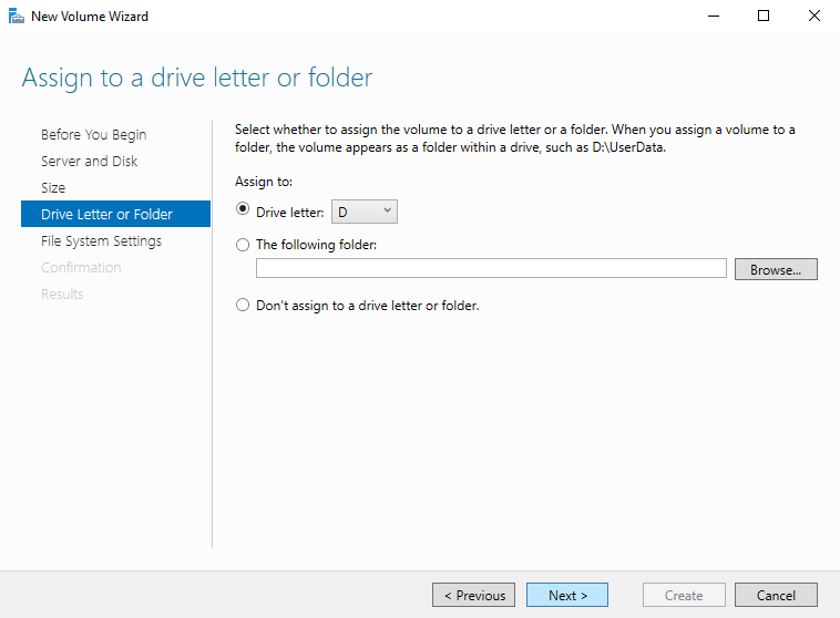 **Figure 11** Assign to a drive letter or folder