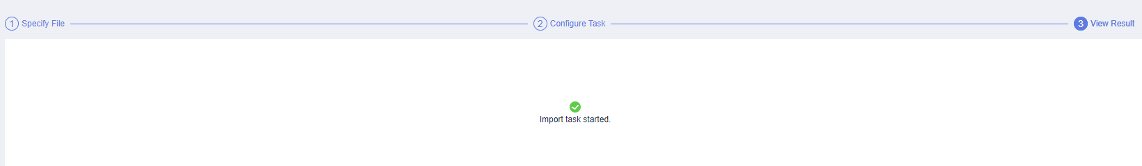 **Figure 8** Import task started