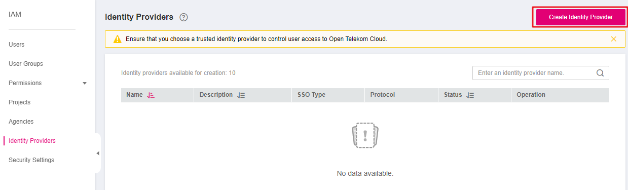 **Figure 1** Creating an IdP entity