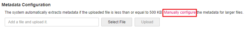 **Figure 5** Manually configuring metadata